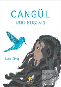 Cangül: Ruh Kuşları