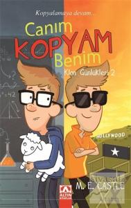 Canım Kopyam Benim - Klon Günlükleri 2