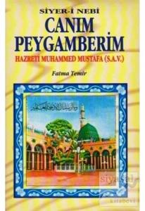 Canım Peygamberim (Hazreti Muhammed Mustafa) (Ciltli)