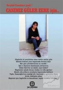 Canımız Güler Zere İçin