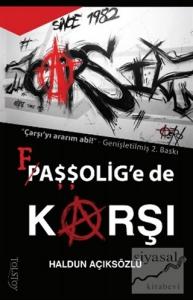 Çarşı Faşşolig'e De Karşı