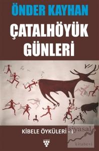Çatalhöyük Günleri