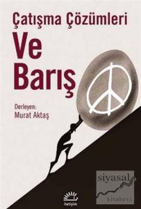 Çatışma Çözümleri ve Barış