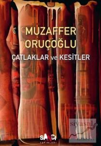 Çatlaklar ve Kesitler