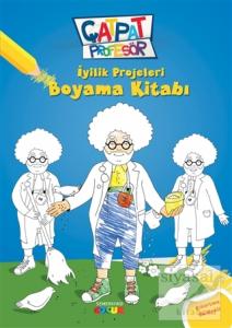 Çatpat Profesör - İyilik Projeleri Boyama Kitabı