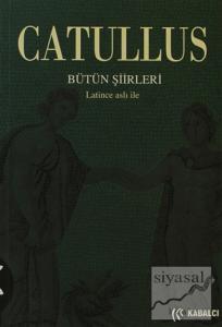 Catullus Bütün Şiirleri