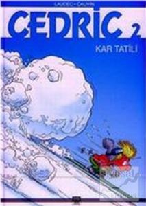Cedric 2: Kar Tatili (Ciltli)
