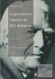 Cegerxwin'in Yaşamı ve Şiir Anlayışı