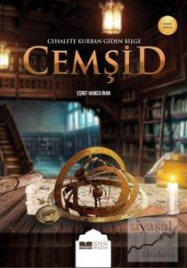 Cehalete Kurban Giden Bilge Cemşid