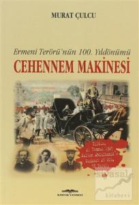 Cehennem Makinesi Ermeni Terörü'nün 100. Yıldönümü