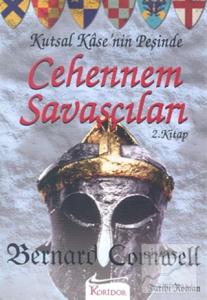 Cehennem Savaşçıları Kutsal Kase'nin Peşinde 2. Kitap