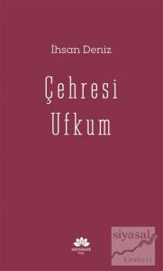 Çehresi Ufkum