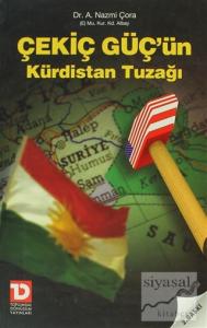 Çekiç Güç'ün Kürdistan Tuzağı