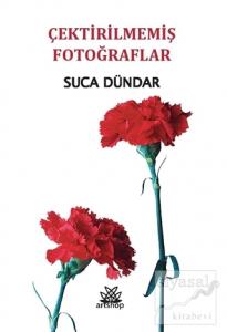 Çektirilmemiş Fotoğraflar