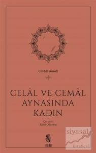 Celal ve Cemal Aynasında Kadın