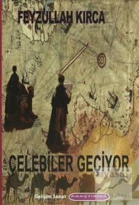 Çelebiler Geçiyor