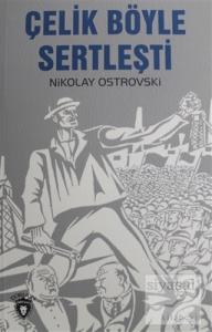 Çelik Böyle Sertleşti