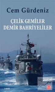 Çelik Gemiler Demir Bahriyeliler