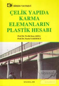 Çelik Yapıda Karma Elemanların Plastik Hesabı