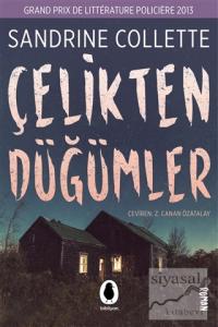 Çelikten Düğümler