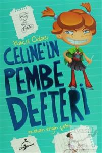Celine'in Pembe Defteri - Kaçış Odası