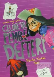 Celine'in Pembe Defteri - Pembe Turtalı Tatil