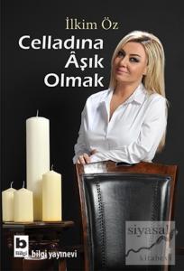 Celladına Aşık Olmak