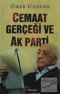 Cemaat Gerçeği ve Ak Parti