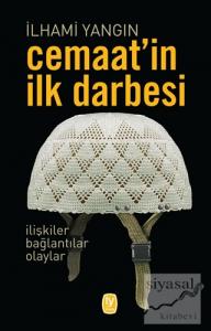 Cemaat'in İlk Darbesi