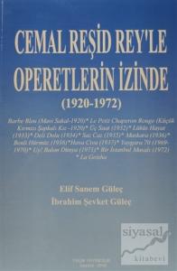 Cemal Reşid Rey'le Operetlerin İzinde (1920 1972)