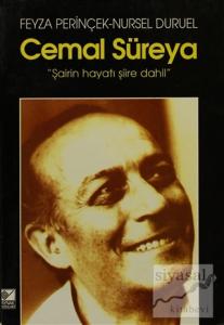 Cemal Süreya "Şairin Hayatı Şiire Dahil"