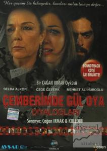 Çemberimde Gül Oya Diyalogları