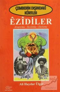 Çemberin Dışındaki Kürtler - Ezidiler