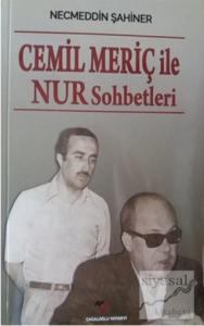 Cemil Meriç ile Nur Sohbetleri