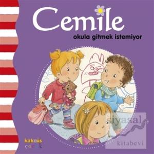 Cemile Okula Gitmek İstemiyor