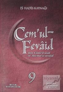 Cem'ul-Fevaid min Cami'il-usul ve Mecma'iz-zevaid 9 (Ciltli)