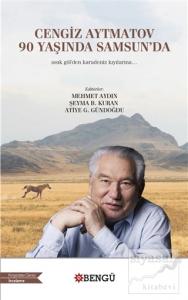 Cengiz Aytmatov 90 Yaşında Samsun'da