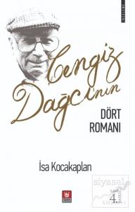 Cengiz Dağcı'nın Dört Romanı