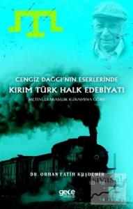 Cengiz Dağcı'nın Eserlerinde Kırım Türk Halk Edebiyatı