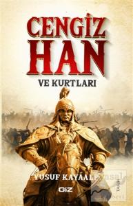 Cengiz Han ve Kurtları