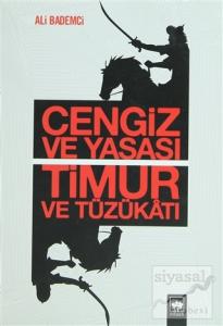 Cengiz ve Yasası Timur ve Tüzükatı