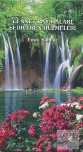 Cennet Rayihaları Yediveren Hüzmeleri