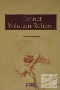 Cennet Yolunun Rehberi (Ciltli)