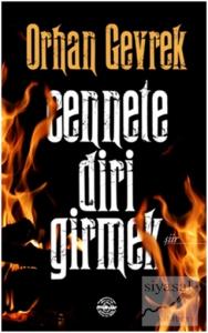 Cennete Diri Girmek