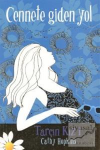 Cennete Giden Yol - Tarçın Kız 1