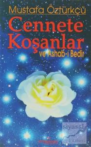 Cennete Koşanlar ve Ashab-ı Bedir