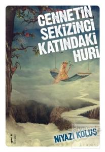 Cennetin Sekizinci Katındaki Huri