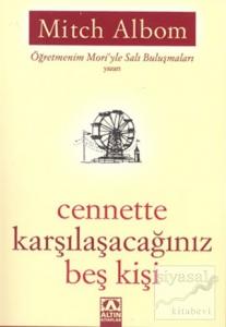 Cennette Karşılaşacağınız Beş Kişi