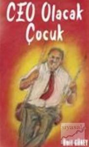 Ceo Olacak Çocuk