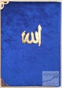 Cep Boy Kadife Kaplı Yasin Kitabı Metal Allah Lafızlı (Farklı Renklerde) Yas 110 (Ciltli) Cep Boy Kadife Kaplı Yasin Kitabı Metal Allah Lafızlı (Farklı Renklerde) Yas 110 (Ciltli)